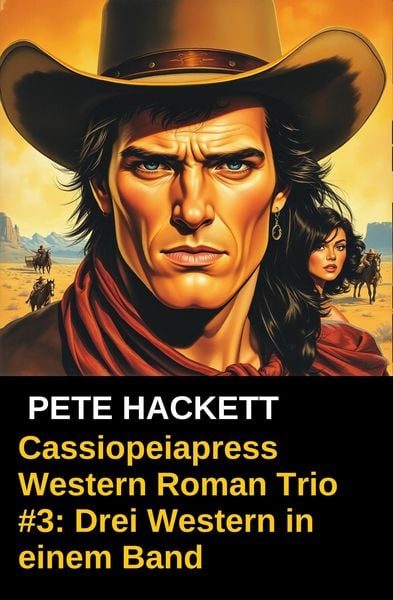 Produktbild: Cassiopeiapress Western Roman Trio #3: Drei Western in einem Band