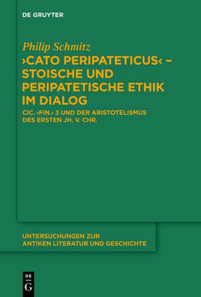 Produktbild: "Cato Peripateticus" &ndash; stoische und peripatetische Ethik im Dialog