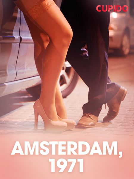 Produktbild: Amsterdam, 1971 - erotisk novell