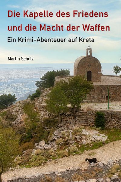Produktbild: Die Kapelle des Friedens und die Macht der Waffen