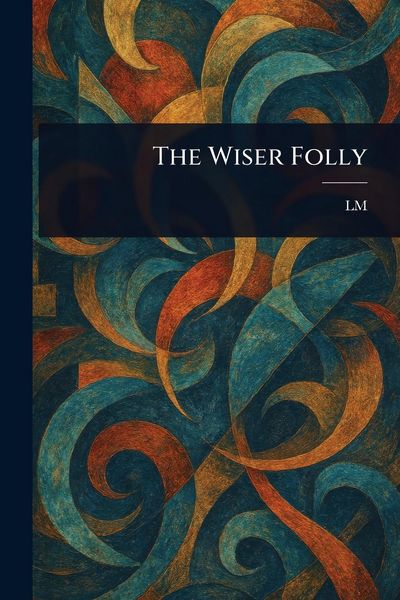 Produktbild: The Wiser Folly