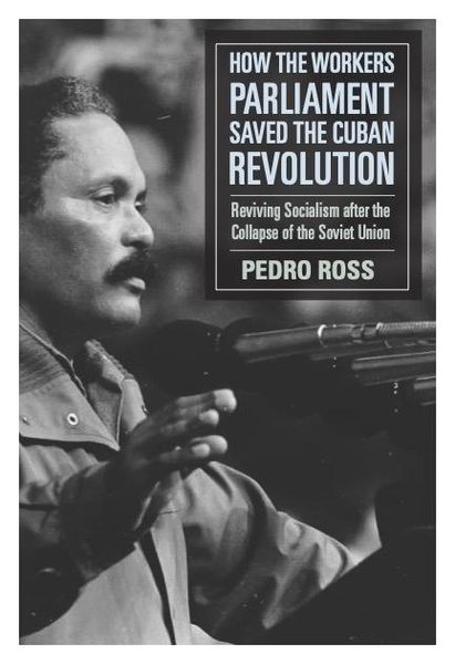 Produktbild: How the Workers' Parliaments Saved the Cuban Revolution