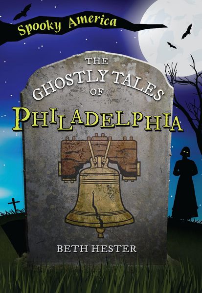 Produktbild: Ghostly Tales of Philadelphia