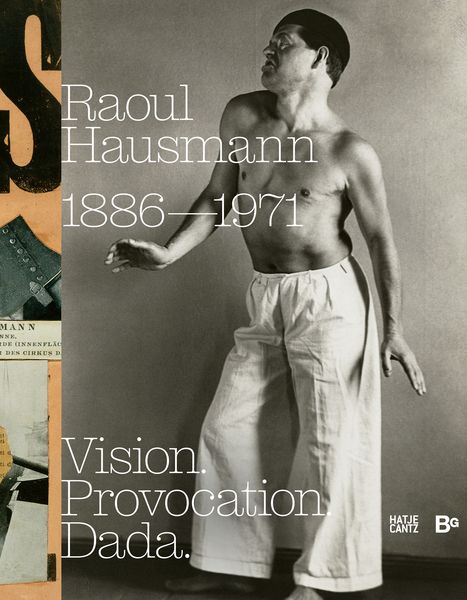 Produktbild: Raoul Hausmann (1886&ndash;1971). Vision. Provocation. Dada.