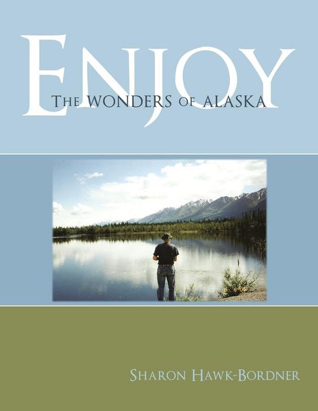 Produktbild: Enjoy The Wonders of Alaska