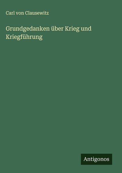 Produktbild: Grundgedanken über Krieg und Kriegführung