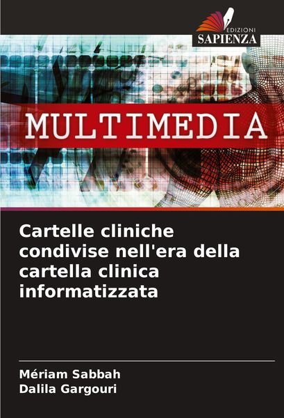 Produktbild: Cartelle cliniche condivise nell'era della cartella clinica informatizzata