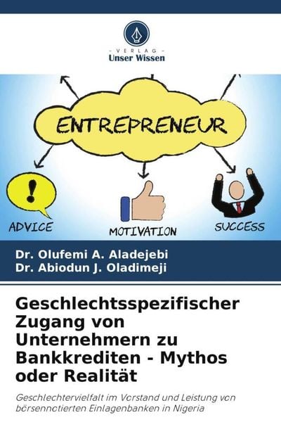 Produktbild: Geschlechtsspezifischer Zugang von Unternehmern zu Bankkrediten - Mythos oder Realit&auml;t
