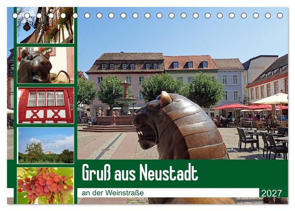 Produktbild: Gru&szlig; aus Neustadt an der Weinstra&szlig;e (Tischkalender 2027 DIN A5 quer), CALVENDO Monatskalender