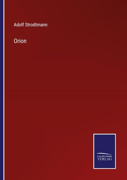 Orion, Taschenbuch von Adolf Strodtmann, Outlook, 9783375072629