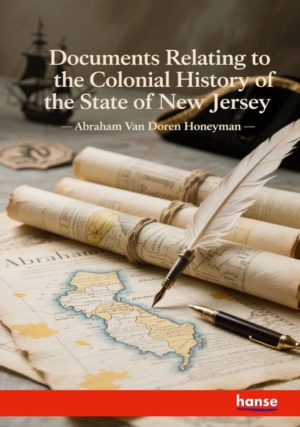 Produktbild: Documents Relating to the Colonial History of the State of New Jersey