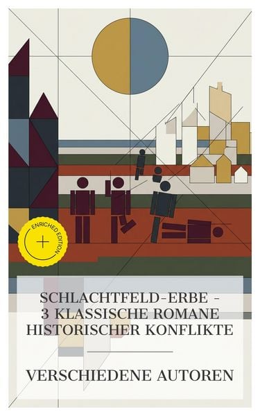 Produktbild: Schlachtfeld-Erbe - 3 klassische Romane historischer Konflikte