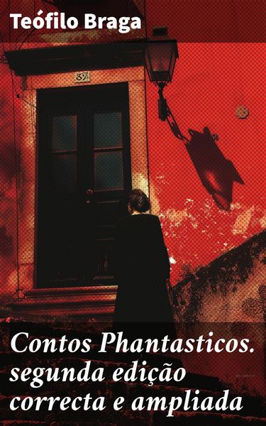 Produktbild: Contos Phantasticos. segunda edi&ccedil;&atilde;o correcta e ampliada