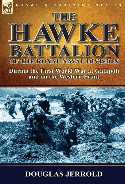 Produktbild: The Hawke Battalion of the Royal Naval Division-During the First World War at Gallipoli and on the Western Front
