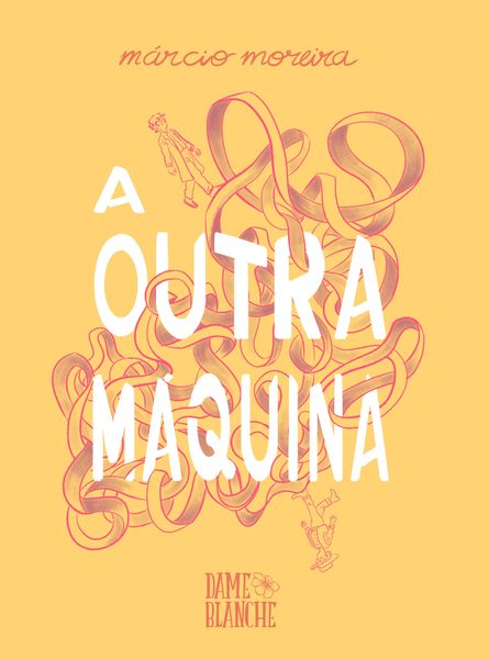 Produktbild: A Outra M&aacute;quina