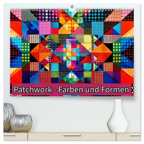 Produktbild: Patchwork - Farben und Formen (hochwertiger Premium Wandkalender 2026 DIN A2 quer), Kunstdruck in Hochglanz