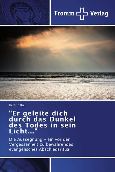 Produktbild: "Er geleite dich durch das Dunkel des Todes in sein Licht..."