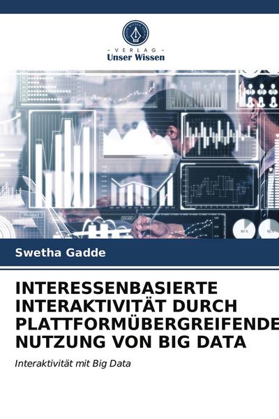 Produktbild: Interessenbasierte Interaktivit&auml;t Durch Plattform&uuml;bergreifende Nutzung von Big Data
