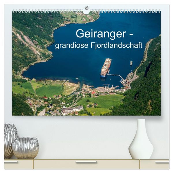 Produktbild: Geiranger - grandiose Fjordlandschaft (hochwertiger Premium Wandkalender 2026 DIN A2 quer), Kunstdruck in Hochglanz