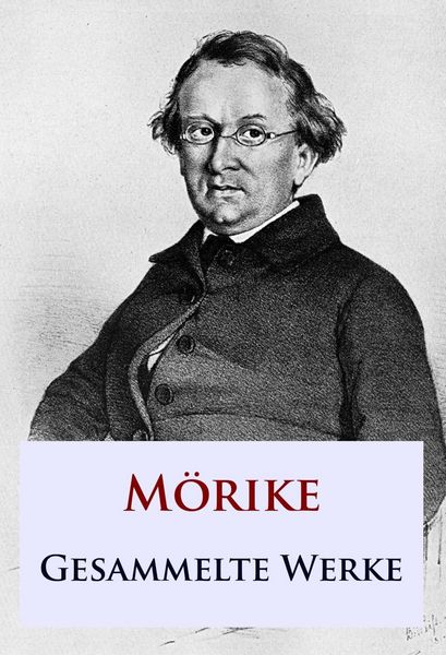 Produktbild: M&ouml;rike - Gesammelte Werke