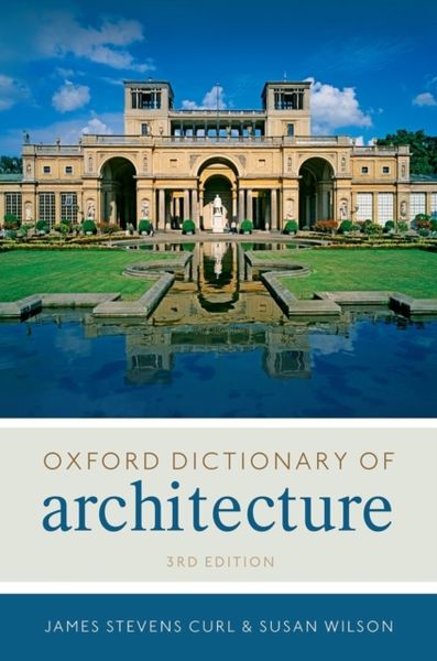 Produktbild: Curl, J: Oxford Dictionary of Architecture