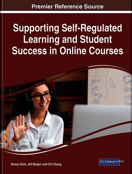 Produktbild: Supporting Self-Regulated Learning and Student Success in Online Courses