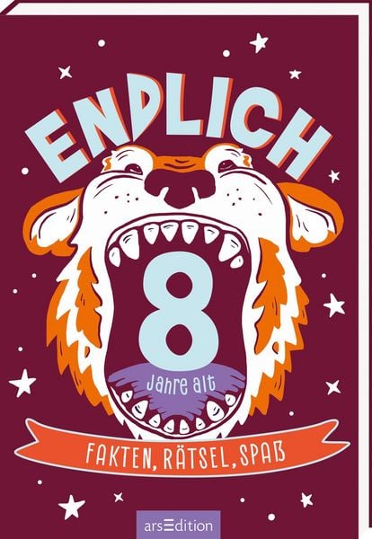 Endlich 8 Jahre alt, Taschenbuch von , arsedition, 978-3-8458-6574-4