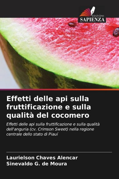 Produktbild: Effetti delle api sulla fruttificazione e sulla qualit&agrave; del cocomero