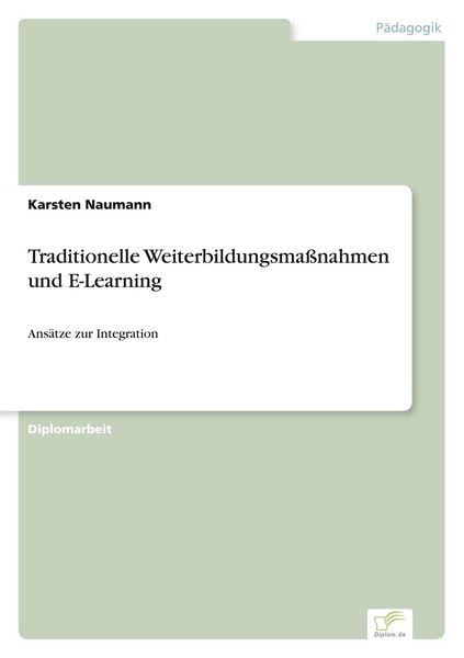 Produktbild: Traditionelle Weiterbildungsma&szlig;nahmen und E-Learning