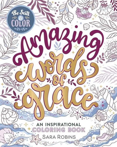 Produktbild: Be Still & Color Amazing Words of Grace