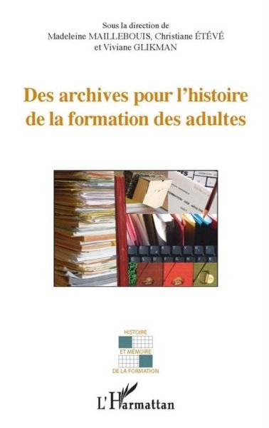 Produktbild: Archives pour l'histoire de la formation des adultes
