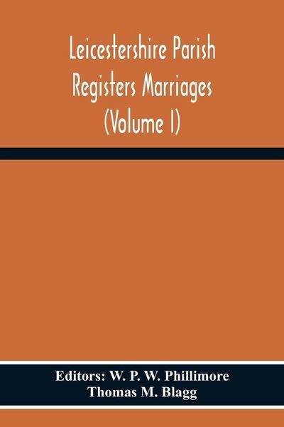 Produktbild: Leicestershire Parish Registers Marriages (Volume I)