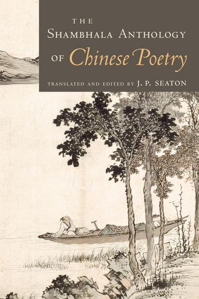 Produktbild: The Shambhala Anthology of Chinese Poetry