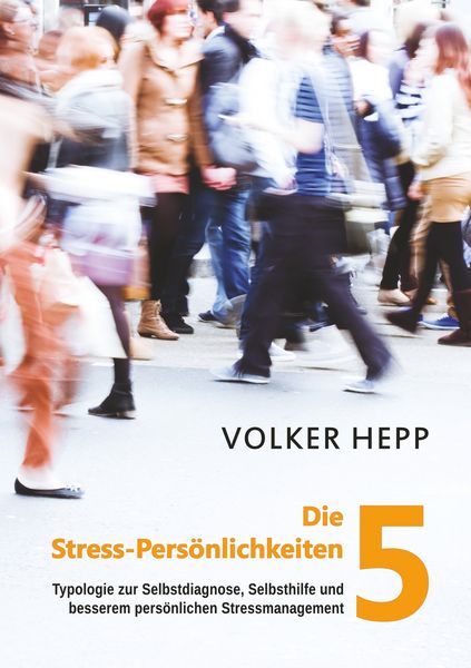 Produktbild: Die 5 Stress-Pers&ouml;nlichkeiten