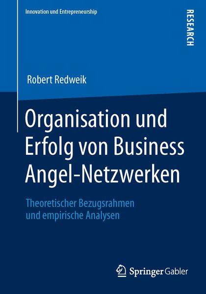 Produktbild: Organisation und Erfolg von Business Angel-Netzwerken