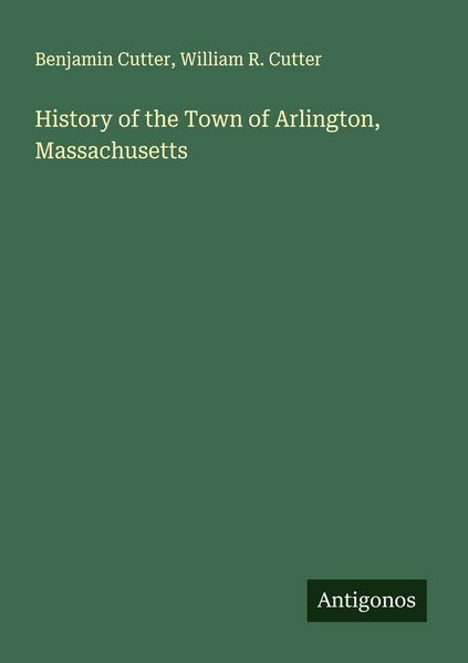 Produktbild: History of the Town of Arlington, Massachusetts