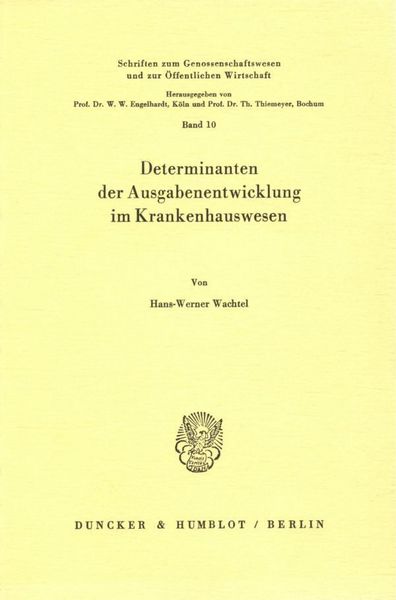 Produktbild: Determinanten der Ausgabenentwicklung im Krankenhauswesen.