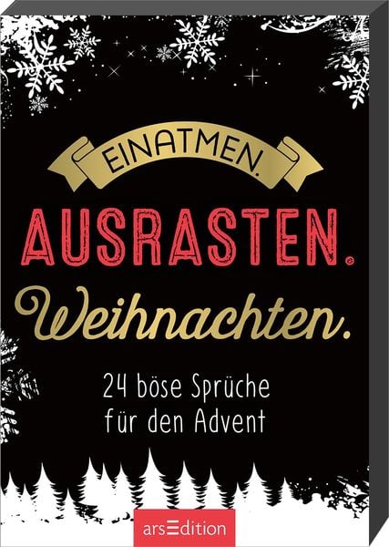 Einatmen. Ausrasten. Weihnachten., Gebundene Ausgabe von , arsedition, 978-3-8458-5745-9