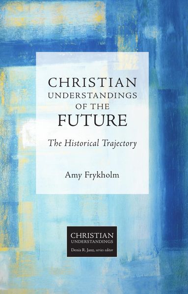 Produktbild: Christian Understandings of the Future