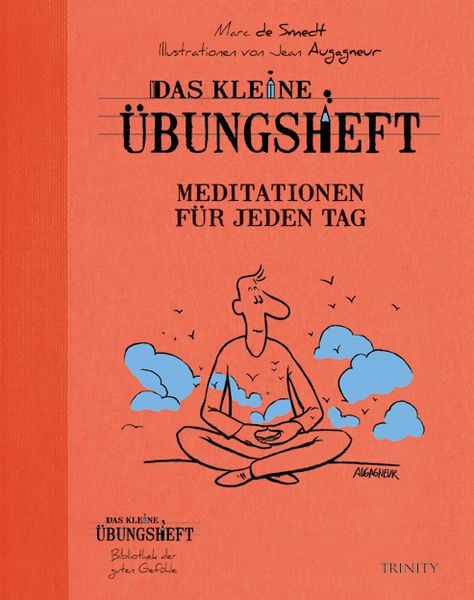Produktbild: Das kleine &Uuml;bungsheft - Meditationen f&uuml;r jeden Tag
