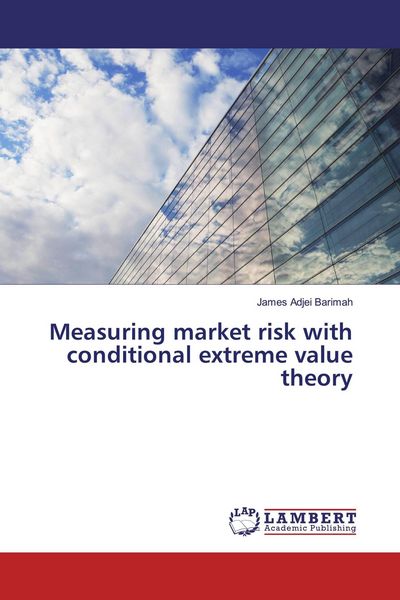 Produktbild: Measuring market risk with conditional extreme value theory