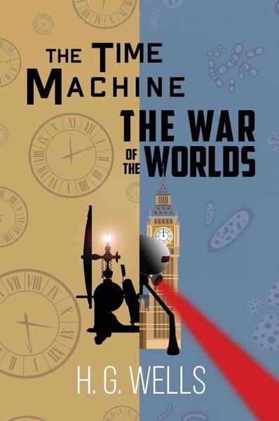 Produktbild: The Time Machine and The War of the Worlds (A Reader's Library Classic Hardcover)