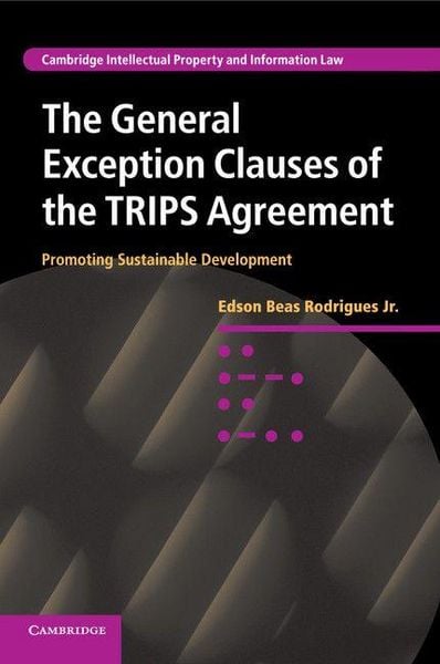Produktbild: The General Exception Clauses of the TRIPS Agreement
