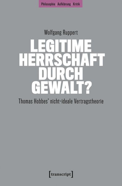Produktbild: Legitime Herrschaft durch Gewalt?