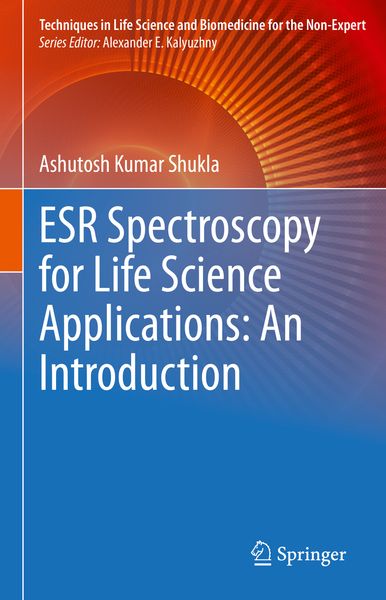 Produktbild: ESR Spectroscopy for Life Science Applications: An Introduction