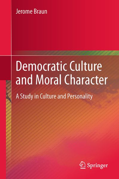 Produktbild: Democratic Culture and Moral Character