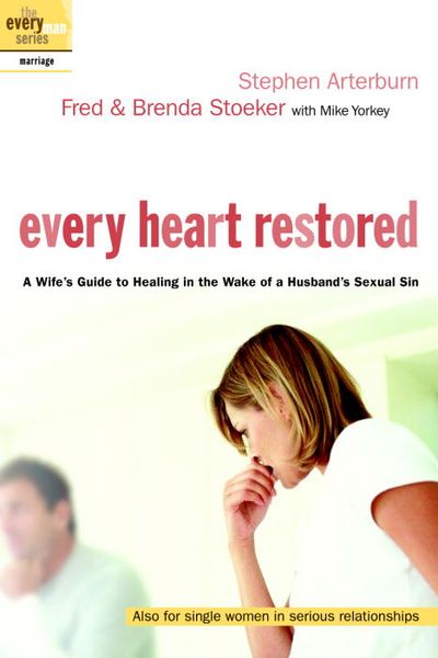 Produktbild: Every Heart Restored: A Wife's Guide to Healing in the Wake of a Husband's Sexual Sin