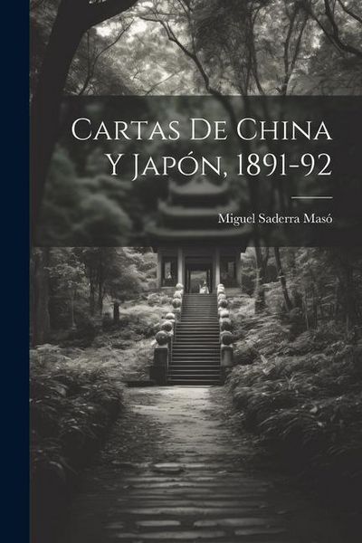 Produktbild: Cartas de China y Jap&oacute;n, 1891-92
