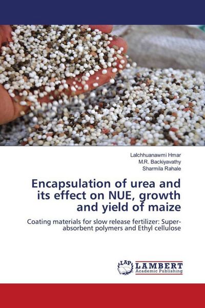 Produktbild: Encapsulation of urea and its effect on NUE, growth and yield of maize