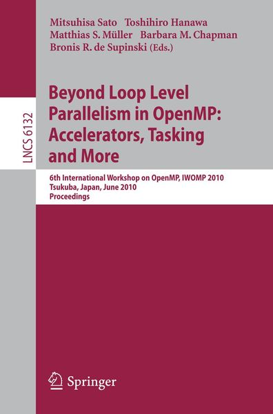 Produktbild: Beyond Loop Level Parallelism in OpenMP: Accelerators, Tasking and More